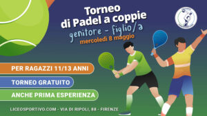 il torneo di padel genitore figlio a firenze